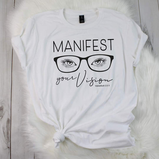 Manifest Your Vision Tee